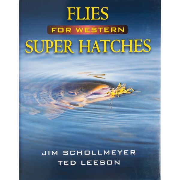 Stackpole Books Flies For Western Super Hatches Book - By Schollemeyer/leeson, Hardcover