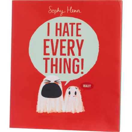 Beach Lane Books I Hate Everything! Book in Multi