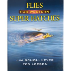 Stackpole Books Flies for Western Super Hatches Book - By Schollemeyer/Leeson, Hardcover